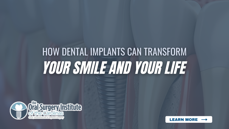 How Dental Implants Can Transform Your Smile and Your Life