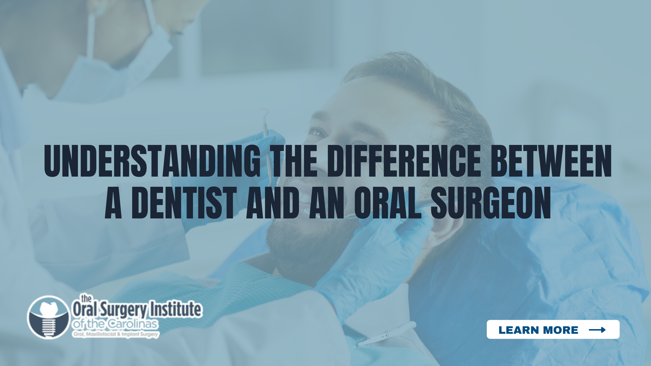 Understanding the Difference Between a Dentist and an Oral Surgeon